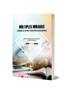 Múltiples miradas desde la investigación educativa