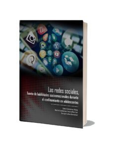 Las redes sociales, fuente de habilidades socioemocionales durante el confinamiento en adolescentes