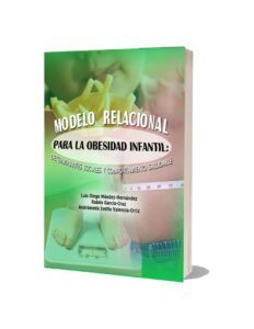 Modelo relacional para la obesidad infantil: determinantes sociales y comportamiento saludable