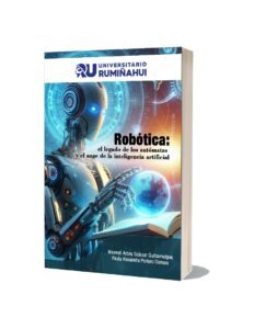 Robótica: el legado de los autómatas y el auge de la inteligencia artificial